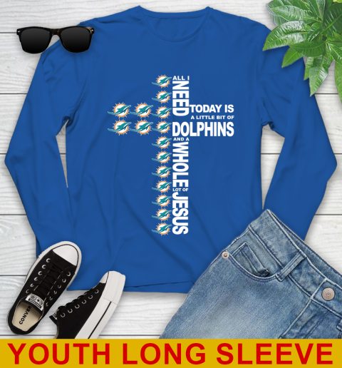 NFL All I Need Today Is A Little Bit Of Miami Dolphins Cross Shirt Youth Long Sleeve 11 NFL All I Need Today Is A Little Bit Of Miami Dolphins Cross Shirt Youth Long Sleeve - Image 11