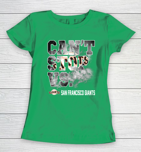 MLB San Francisco Giants Baseball Can't Stop Vs Giants Women's T-Shirt 5