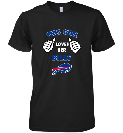 This Girl Loves Buffalo Bills Premium Men's T-Shirt