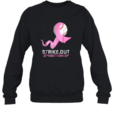 Strike Out Breast Cancer Shirt Pink Ribbon Sweatshirt