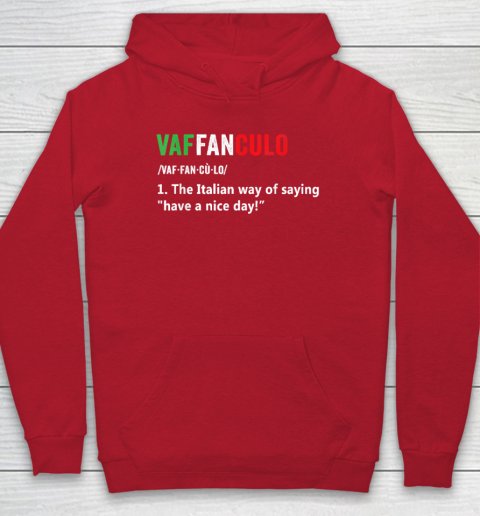 Vaffanculo Italy Slang Gag Gift Siclian Funny Italian Hoodie 6