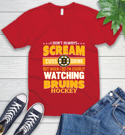 Boston Bruins NHL Hockey I Scream Cuss Drink When I'm Watching My Team V-Neck T-Shirt 6