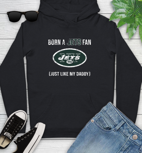 NFL New York Jets Football Loyal Fan Just Like My Daddy Shirt Youth Hoodie