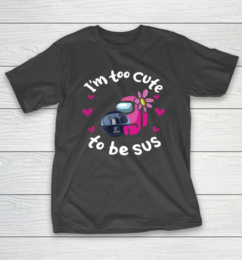 Memphis Grizzlies NBA Basketball Among Us I Am Too Cute To Be Sus T-Shirt