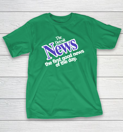 DETROIT NEWS THE FIRST GOOD NEWS OF THE DAY T-Shirt 5