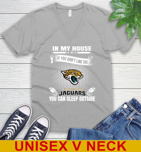Jacksonville Jaguars NFL Football In My House If You Don't Like The  Jaguars You Can Sleep Outside Shirt V-Neck T-Shirt 3