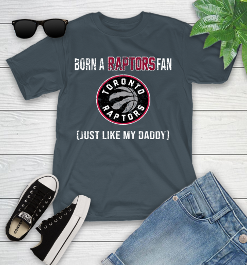 NBA Toronto Raptors Loyal Fan Just Like My Daddy Basketball Shirt Youth T-Shirt 9