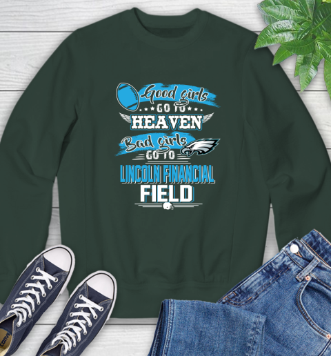 Philadelphia Eagles NFL Bad Girls Go To Lincoln Financial Field Shirt Sweatshirt 12