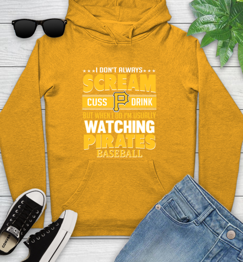 Pittsburgh Pirates MLB I Scream Cuss Drink When I'm Watching My Team Youth Hoodie 2
