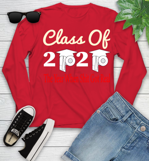 The Year When Shit Got Real Graduation 2020 T Shirt 122
