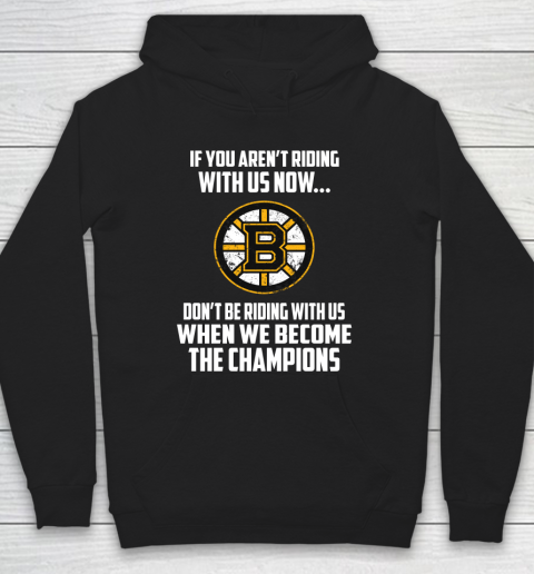 NHL Boston Bruins Hockey We Become The Champions Hoodie