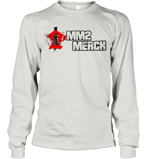 Roblox Mm2 Merch Long Sleeve T Shirt Cheap T Shirts Store Online Shopping - roblox how to put t shirts on sale