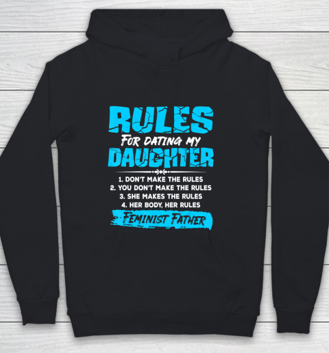 Father gift shirt Mens Rules For Dating Daughter Funny Father's Day Present T Shirt Youth Hoodie