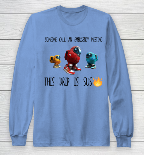 Among Us This Frip Is Sus Long Sleeve T-Shirt 8