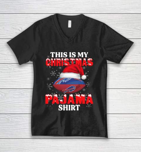 Buffalo Bills This Is My Christmas Pajama Shirt NFL V-Neck T-Shirt