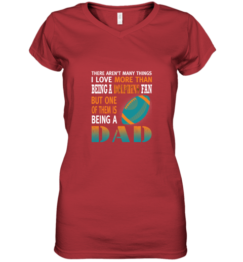 66gq i love more than being a dolphins fan being a dad football women v neck t shirt 39 front red