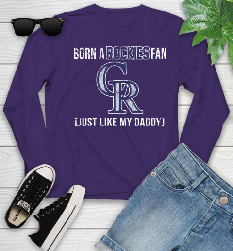 MLB Baseball Colorado Rockies Loyal Fan Just Like My Daddy Shirt Youth Long Sleeve 4
