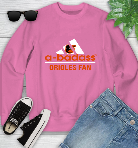 MLB A Badass Baltimore Orioles Fan Adidas Baseball Sports Youth Sweatshirt 6