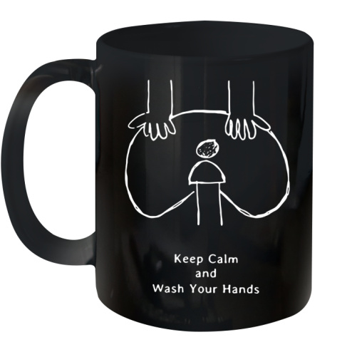 Keep Calm And Wash Your Hands Ceramic Mug 11oz