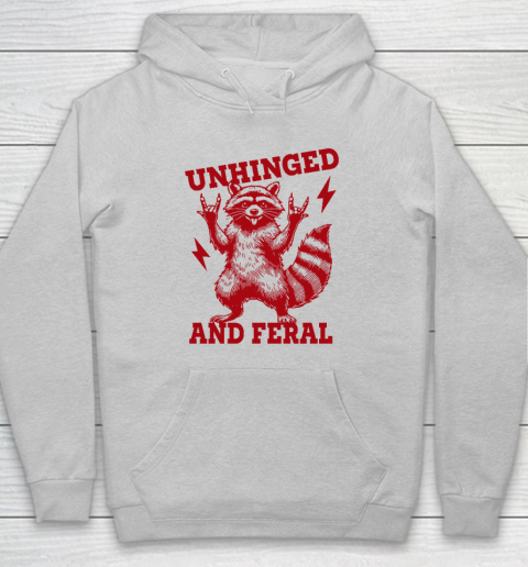 Unhinged And Feral Raccoon Hoodie 4