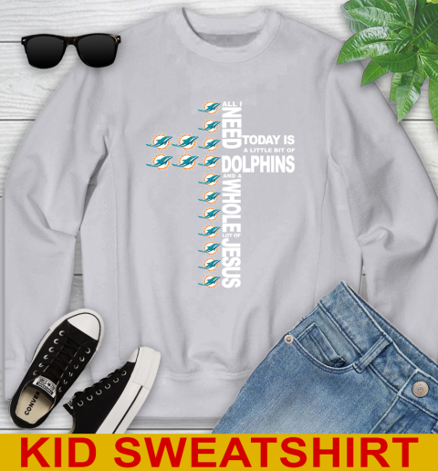 NFL All I Need Today Is A Little Bit Of Miami Dolphins Cross Shirt Youth Sweatshirt 3