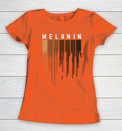 Drippin Melanin T Shirt for Women Pride  Black History Gift Women's T-Shirt 3