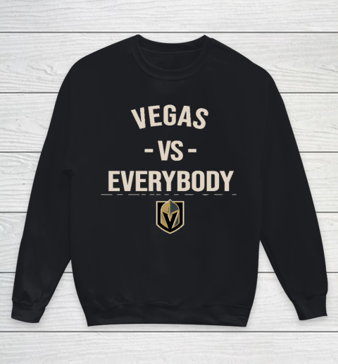 Vegas Golden Knights Vs Everybody Youth Sweatshirt