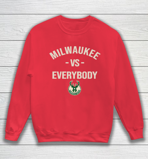 Milwaukee Bucks Vs Everybody Sweatshirt 7