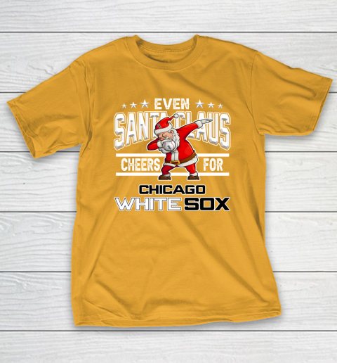Chicago White Sox Even Santa Claus Cheers For Christmas MLB T-Shirt 2
