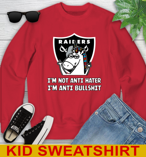 Oakland Raiders NFL Football Unicorn I'm Not Anti Hater I'm Anti Bullshit Youth Sweatshirt 8