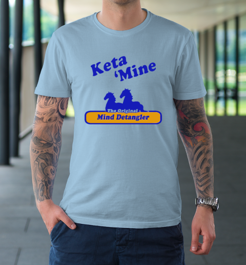 Ketamine The Mind Detangler T-Shirt 5