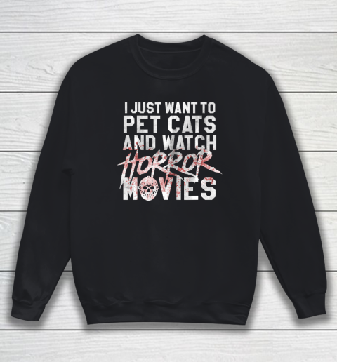 Funny Horror Movie Fan  Halloween Cat Lover Gift T Shirt.MLSXT9UECM Sweatshirt