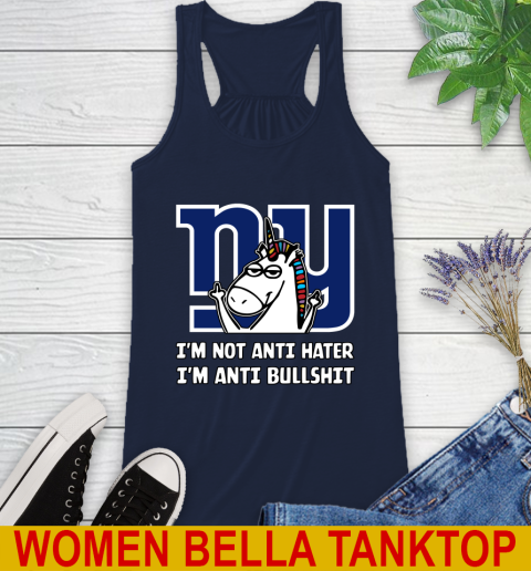 New York Giants NFL Football Unicorn I'm Not Anti Hater I'm Anti Bullshit Racerback Tank 11