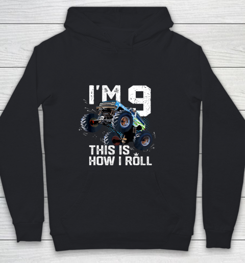 Kids I'm 9 This is How I Roll Monster Truck 9th Birthday Boy Gift 9 Year Old Youth Hoodie