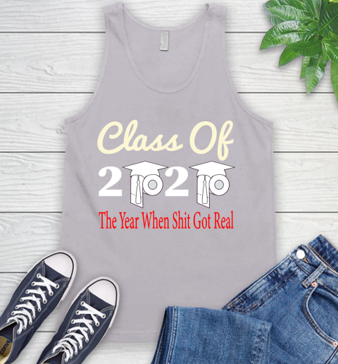 The Year When Shit Got Real Graduation 2020 T Shirt 68