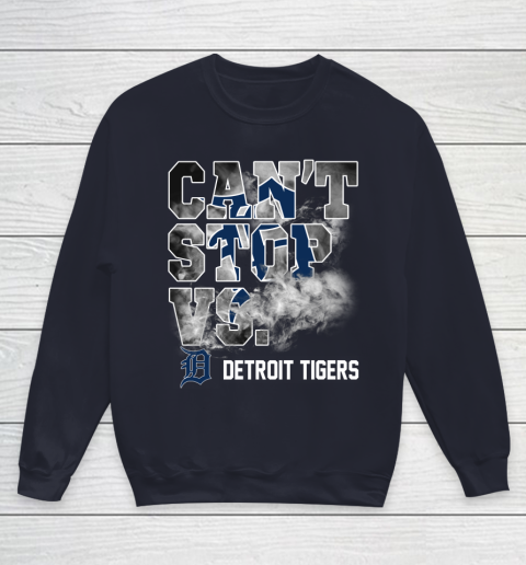MLB Detroit Tigers Baseball Can't Stop Vs Detroit Tigers Youth Sweatshirt 2