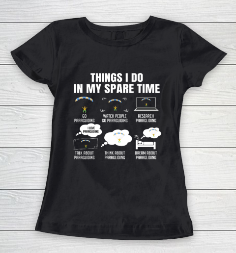Things I Do In My Spare Time Paragliding Women's T-Shirt