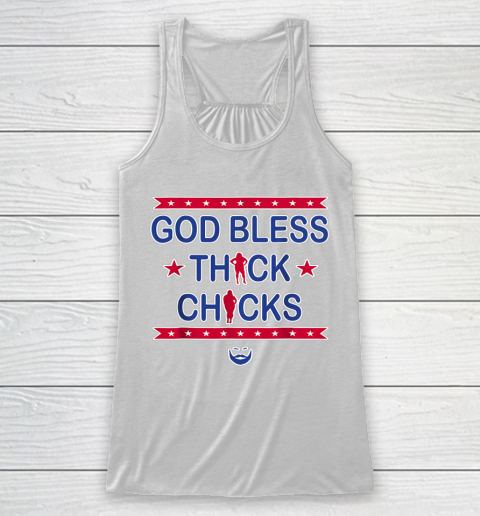 God Bless Thick Chicks Racerback Tank