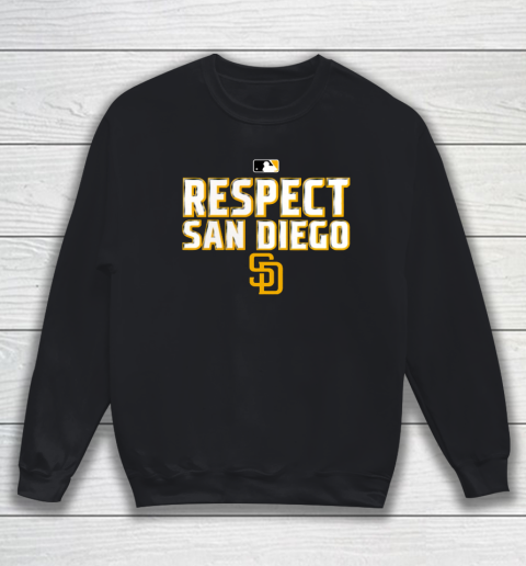 Respect San Diego Padres Sweatshirt
