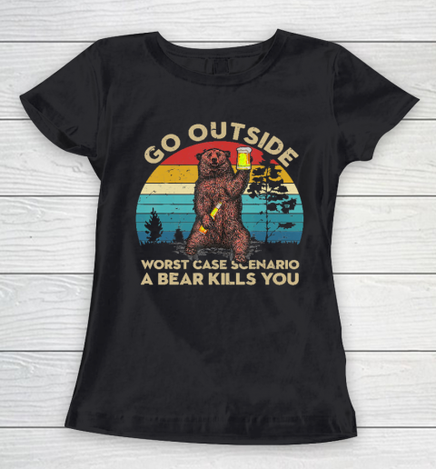 Camping, go outside, the worst that can happen is a bear kills you Classic T Shirt Women's T-Shirt