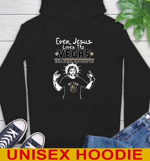 Vegas Golden Knights NHL Hockey Even Jesus Loves The Golden Knights Shirt Hoodie