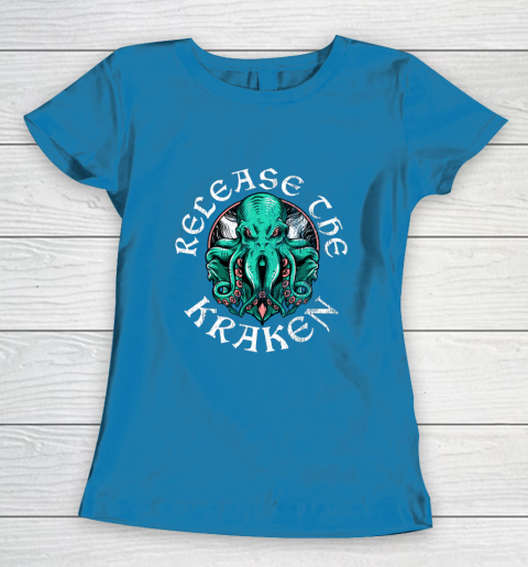 Release The Kraken Women's T-Shirt 6