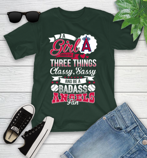 Los Angeles Angels MLB Baseball A Girl Should Be Three Things Classy Sassy And A Be Badass Fan Youth T-Shirt 5