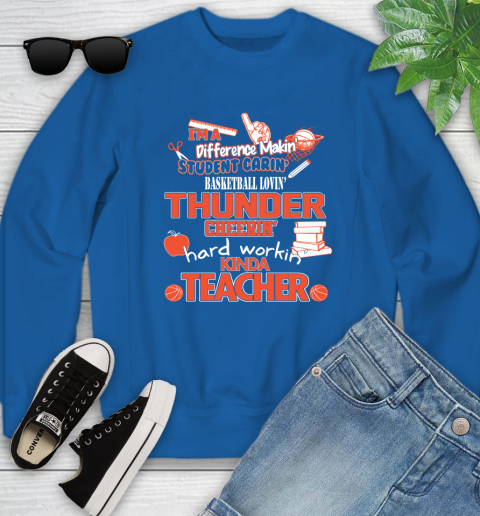 Oklahoma City Thunder NBA I'm A Difference Making Student Caring Basketball Loving Kinda Teacher Youth Sweatshirt 7