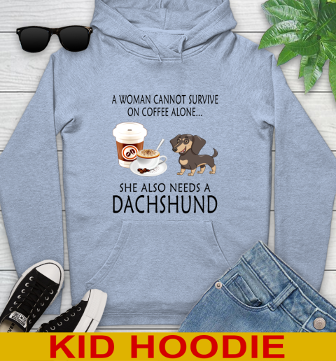 Women cannot survive on coffee alone she also need a DACHSHUND tshirt 118