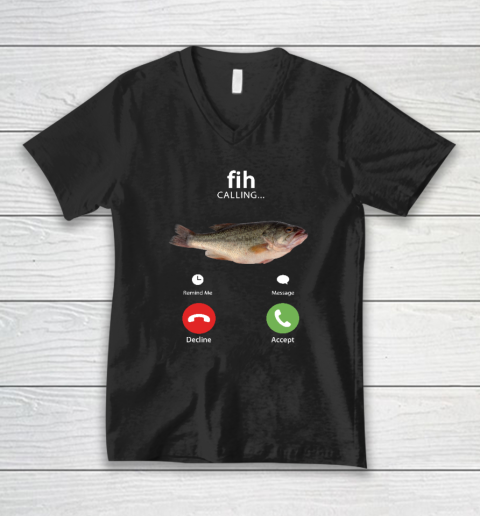 Fih Calling Remind me Message Decline Accept Phone Call Fish V-Neck T-Shirt