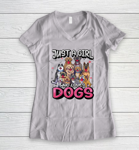 Just A Girl Who Loves Dogs Shirt Funny Puppy Dog Lover Girls Women's V-Neck T-Shirt