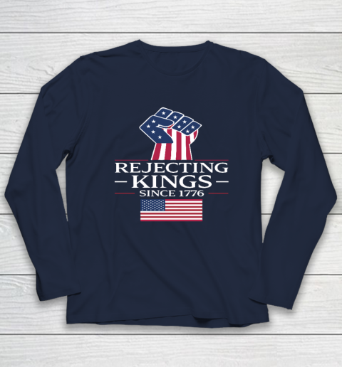 Rejecting Kings Since 1776 Long Sleeve T-Shirt 2
