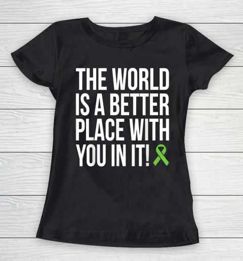 The World Is A Better Place With You In It Shirt Women's T-Shirt