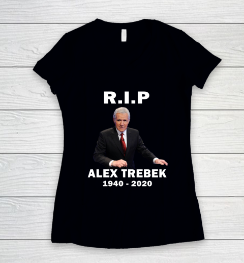 Alex Trebek 1940  2020 RIP Women's V-Neck T-Shirt